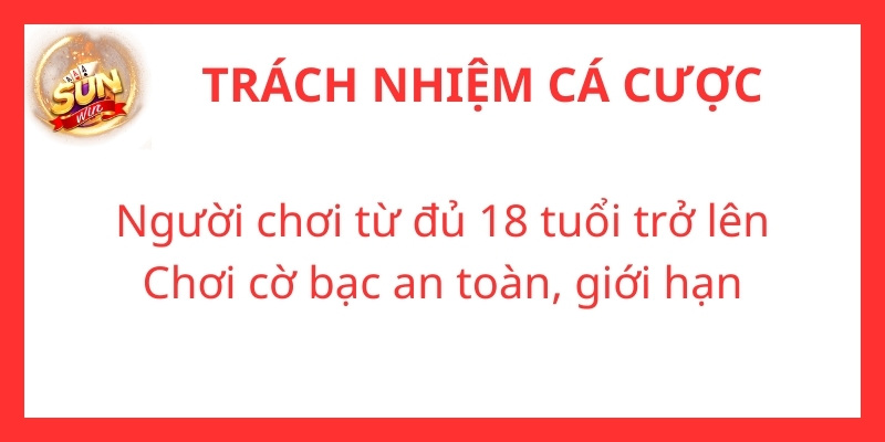 Trách nhiệm cá cược trong đảm bảo độ tuổi đặt tiền